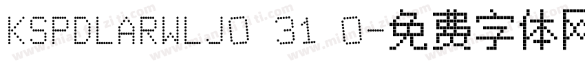 KSPDLARWLJ0 31 0字体转换